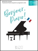 Bonjour piano - upper intermediate Level for piano (en)