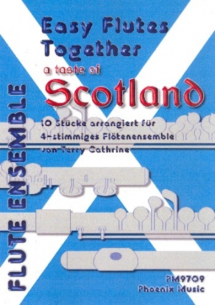 A Taste of Scotland: fr 4-12 Flten (4-stimmiges Ensemble) Partitur und Stimmen