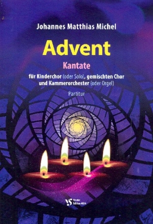 Advent fr Solo (Kinderchor), gem Chor und Kammerorchester (Orgel) Partitur