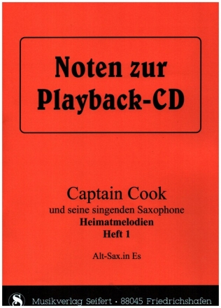 Captain Cook Heimatmelodien Band 1:  Altsaxophon