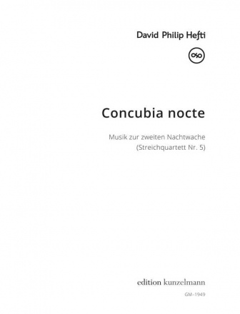 Concubia nocte - Streichquartett Nr.5  Partitur und Stimmen