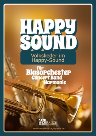 Volkslieder im Happy Sound: fr Blasorchester Partitur und Stimmen