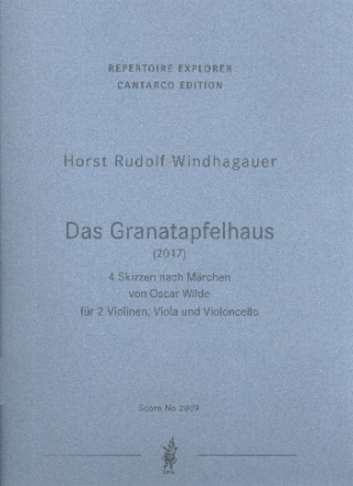 Das Granatapfelhaus fr 2 Violinen, Viola und Violoncello Studienpartitur und Stimmen