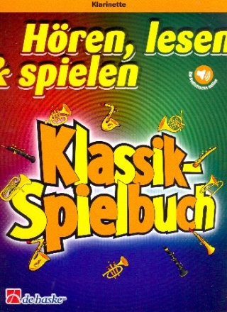 Hren Lesen Spielen - Klassik-Spielbuch (+Audio Online) fr Klarinette und Klavier