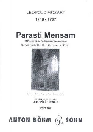 Parasti mensam fr Soli, gem Chor, Orchester und Orgel Partitur