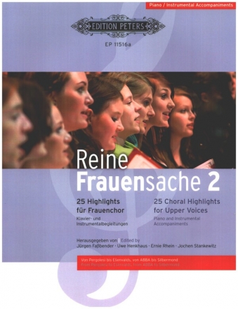 Reine Frauensache Band 2 fr Frauenchor a cappella (z.T. mit Klavier/Orgel) Klavierpartitur