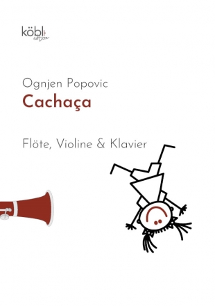 Cachaca fr Flte, Violine und Klavier Stimmen