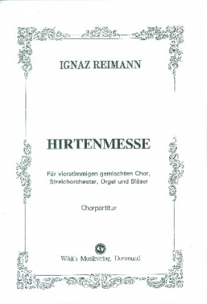 Hirtenmesse fr gem Chor, Orchester und Orgel Chorpartitur