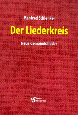 Der Liederkreis Liederbuch Melodie/Texte/Akkorde