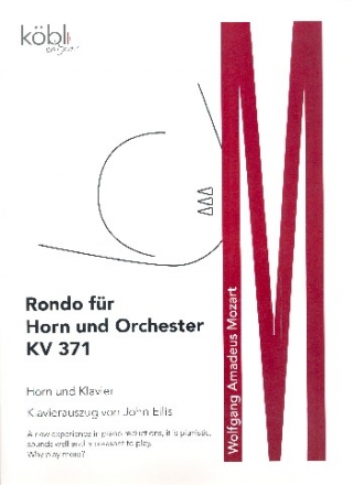 Rondo KV371 fr Horn und Orchester fr Horn und Klavier