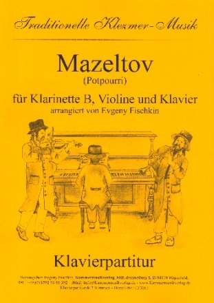 Mazeltov (Potpourri) fr Klarinette, Violine und Klavier Stimmen