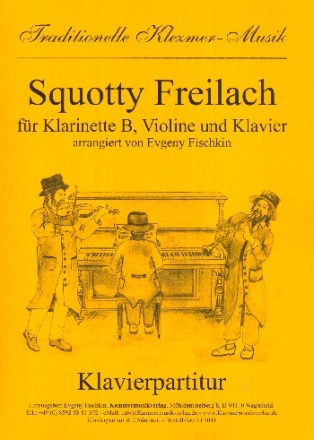 Squotty Freilach fr Klarinette, Violine und Klavier Stimmen