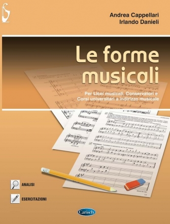 Le forme musicali Per Licei musicali, Conservatori e Corsi universitari a indirizzo musi