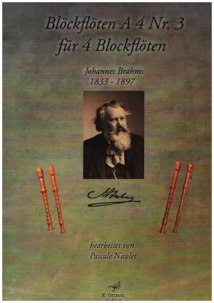 Blockflten A 4 Nr.3 - Johannes Brahms fr 4 Blockflten (SATB) Partitur und Stimmen