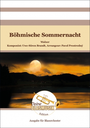 Bhmische Sommernacht fr Blasorchester Direktion und Stimmen