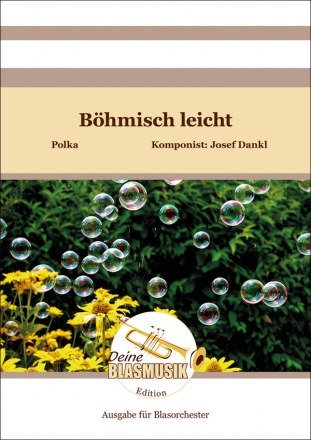 Bhmisch leicht fr Blasorchester Direktion und Stimmen