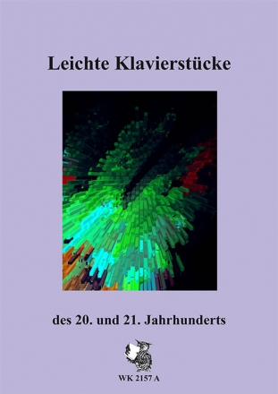 Leichte Klavierstcke - Band 4/1 - 20. und 21. Jahrhunderts fr Klavier