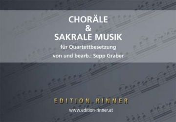 Chorle und Sakrale Musik fr 4 Blechblasinstrumente Partitur und Stimmen