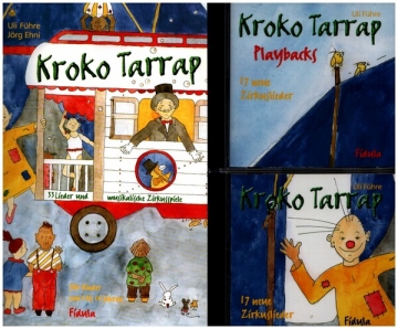 Kroko Tarrap - 33 Lieder und musikalische Zirkusspiele (+2 CD's)  Set Buch und 2 CD's