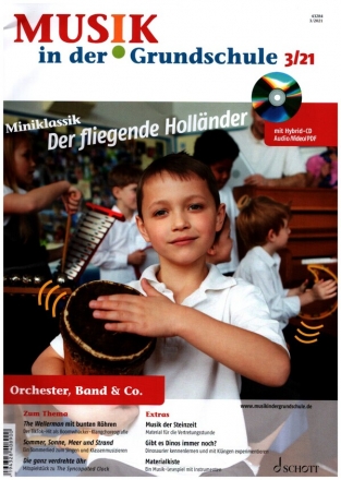 Musik in der Grundschule 3/2021 Orchester, Band und Co.