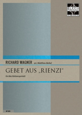 Gebet aus 'Rienzi' fr 2 Trompeten, Horn, Posaune und Tuba Partitur und Stimmen