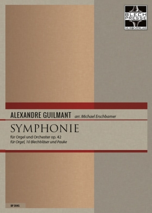 Symphonie fr Orgel und Orchester op.42 fr 4 Trompeten, Horn, 3 Posaunen, Euphonium, Tuba, Pauke und Orgel Partitur und Stimmen