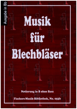 Musik fr Blechblser fr 2 Blasinstrumente in B Spielpartitur