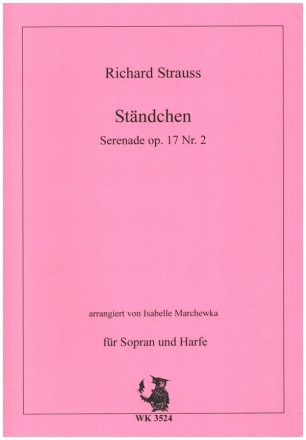 Stndchen - Serenade op.17 Nr.2 fr Sopran und Harfe