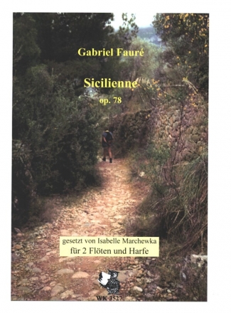 Sicilienne op.78 fr 2 Flten und Harfe Partitur und Stimmen