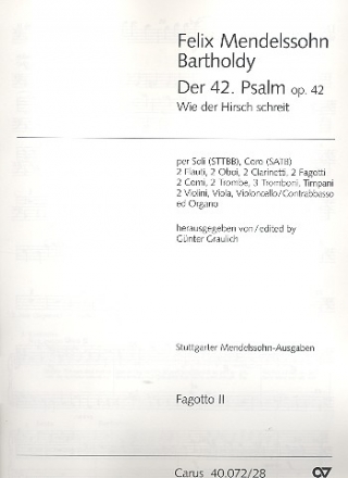 Wie der Hirsch schreit op.42 Psalm 42 fr Soli, gem Chor und Orchester Fagott 2