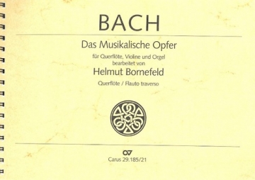 Das Musikalische Opfer BWV1079 fr Flte, Violine und Orgel Flte