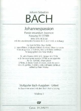 Johannespassion BWV245 (Fassung 4 von1749) fr Soli, gem Chor und Orchester Violine 1