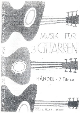 7 Tnze aus Opern fr 3 Gitarren Partitur und Stimmen