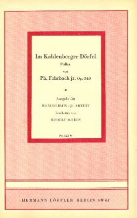 Im Kahlenberger Drfel op.340 fr 2 Mandolinen, Mandola und Mandoloncello Partitur und Stimmen