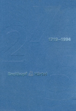 Breitkopf & Hrtel 1719 - 1994 Festbroschre anllich des 275jhrigen Bestehens