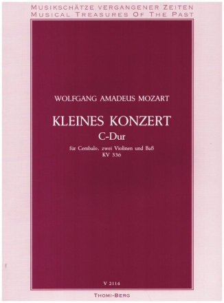 Kleines Konzert C-Dur KV336 fr Cembalo (Klavier), 2 Violinen und Bass Partitur (= Cembalo)