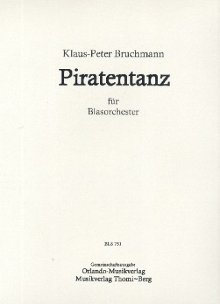 Piratentanz fr Blasorchester Partitur und Stimmen