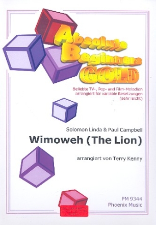 Wimoweh (The Lion sleeps tonight): fr variable Besetzung ( sehr leicht ) Partitur und Stimmen