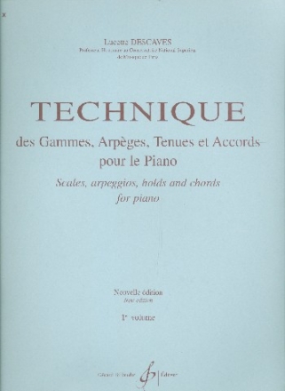 Technique des gammes, arpges tenues et accords vol.1 pour piano