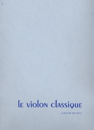 Le violon classique vol.1 pour violon et piano