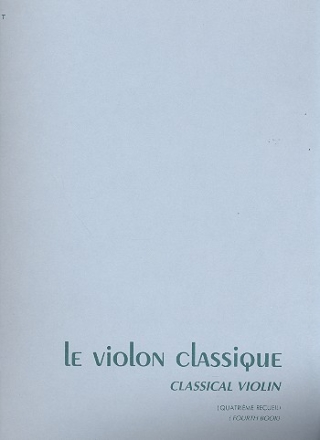 Le violon classique vol.4 pour violon et piano