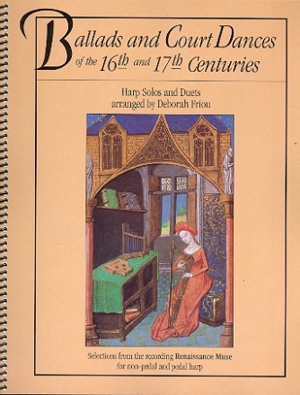 Ballads and Court Dances of the 16th and 17th Centuries harp solos and duets for non-pedal and pedal harp