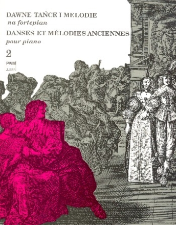 Danses et mlodies anciennes vol.2 pour piano