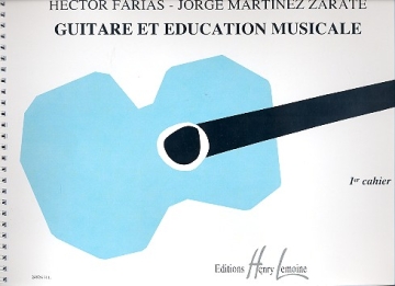 Guitare et ducation musicale vol.1