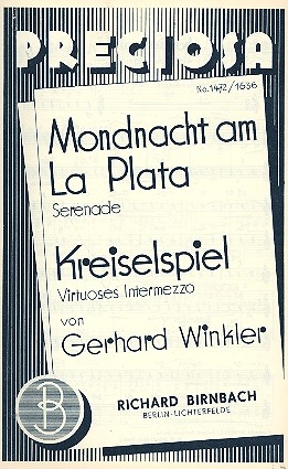 Mondnacht am La Plata  und Kreiselspiel: fr Salonorchester