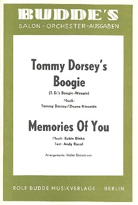 Tommy Dorseys Boogie  und Memories of you: fr Salonorchester