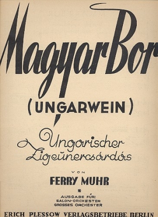 Magyar Bor: fr Salonorchester