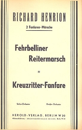 Fehrbelliner Reitermarsch  und Kreuzritter-Fanfare: fr Salonorchester