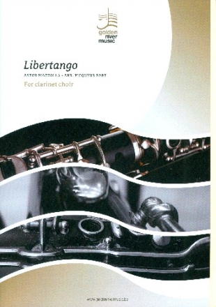 Libertango fr 4 Klarinetten (Ensemble) Partitur und Stimmen