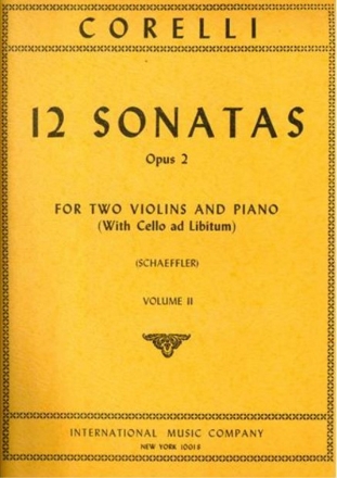 12 Sonatas op.2 Vol.2 (Nos.5-8) 2 Geigen und Klavier mit Violoncello ad lib Partitur und Stimmen